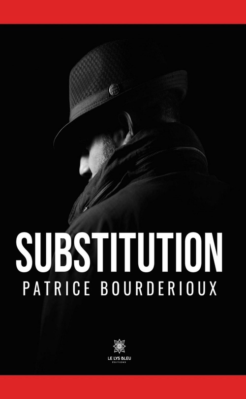 Couverture ebook de Substitution, de Patrice Bourderioux