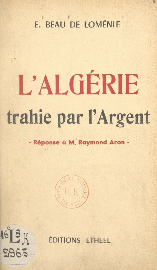 Couverture ebook de L'Algérie trahie par l'argent, de Emmanuel Beau De Lomenie