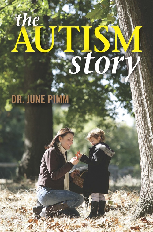ebook cover of The Autism Story, by June Barbara Pimm