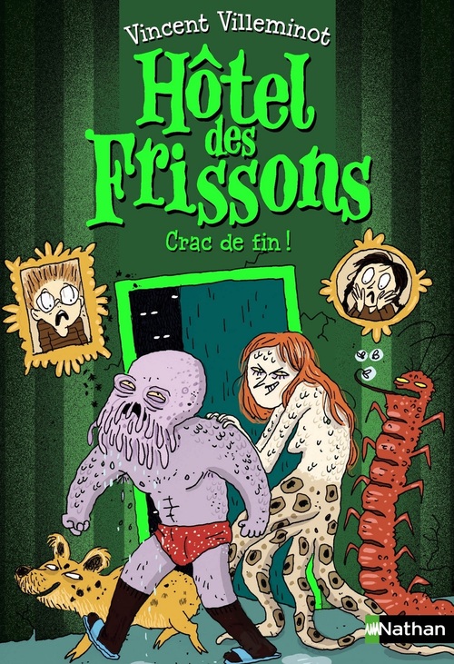 Couverture ebook de Hôtel des frissons - tome 10 Crac de fin !, de Joëlle Dreidemy, Vincent Villeminot