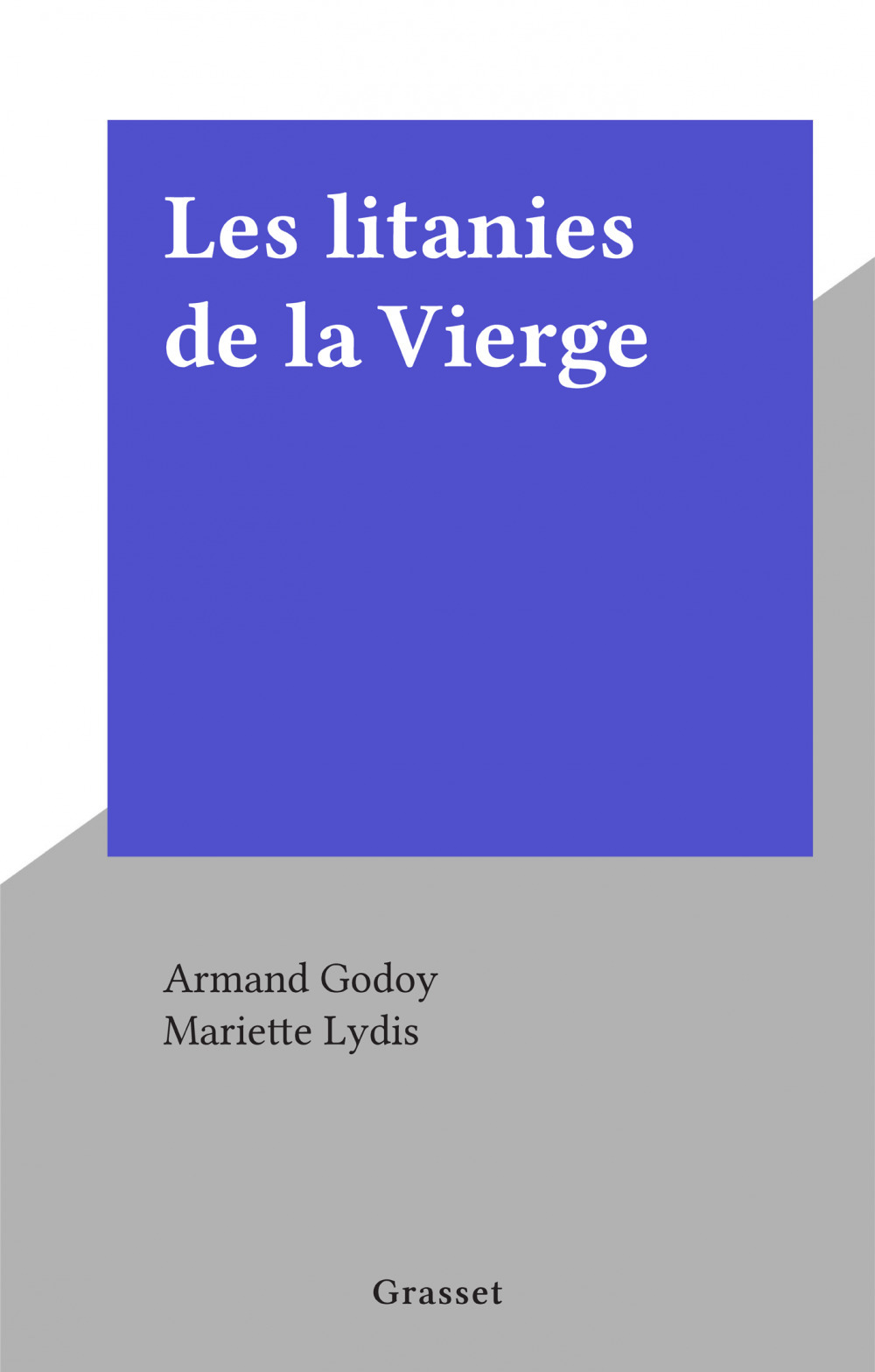 Couverture ebook de Les litanies de la Vierge, de Armand Godoy