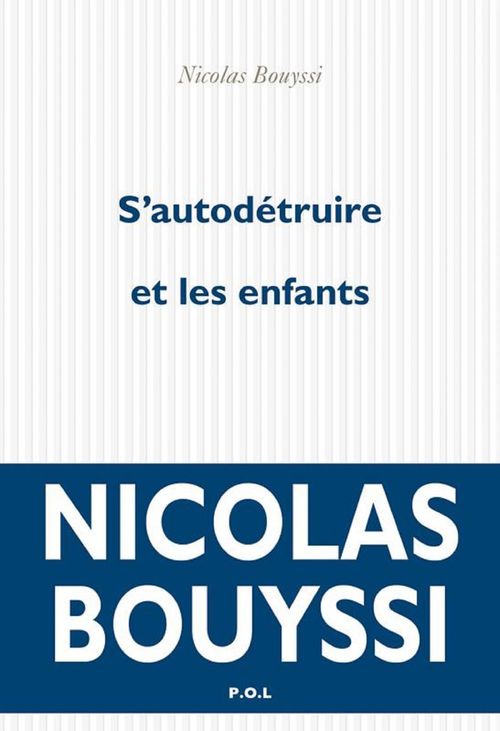 ebook cover of S'autodétruire et les enfants, by Nicolas Bouyssi