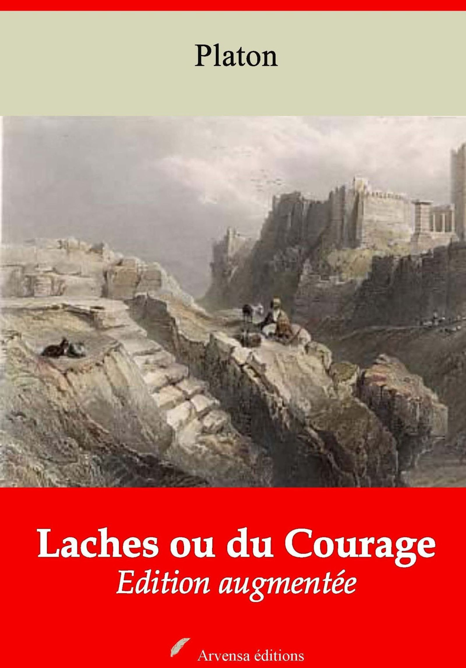 ebook cover of Laches ou du Courage - suivi d'annexes, by Platon