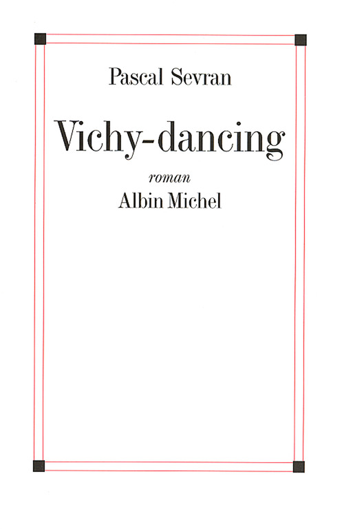 Couverture ebook de Vichy-dancing, de Pascal Sevran