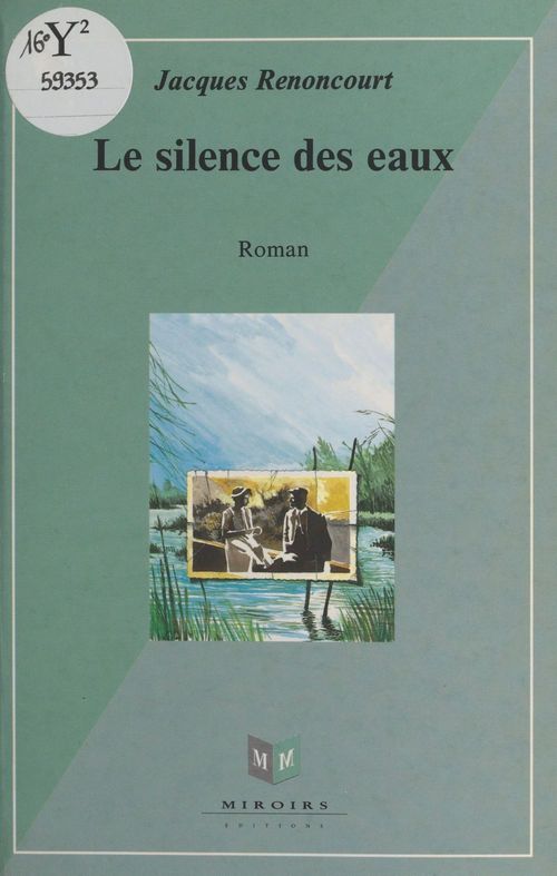 Couverture ebook de Le silence des eaux, de Jacques Renoncourt