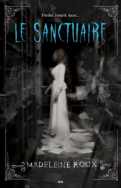 ebook cover of Le Sanctuaire, by Madeleine Roux