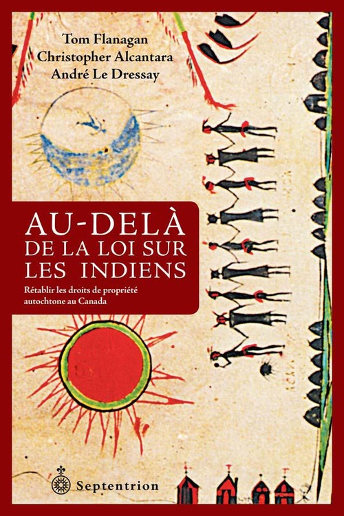 Couverture ebook de Au-delà de la loi sur les Indiens, de Tom Flanagan