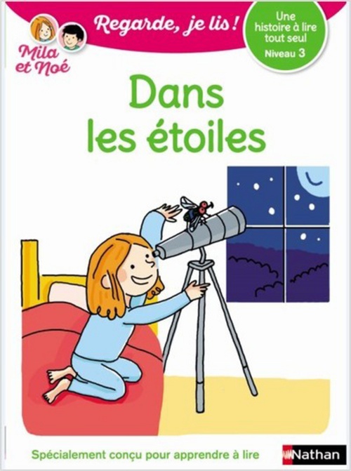 Couverture ebook de Dans les étoiles - Niveau 3 - Regarde je lis ! Une histoire a lire tout seul, de Eric Battut