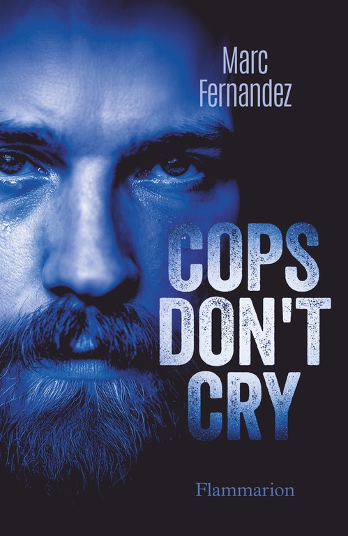 Couverture ebook de Cops don't cry, de Marc Fernandez