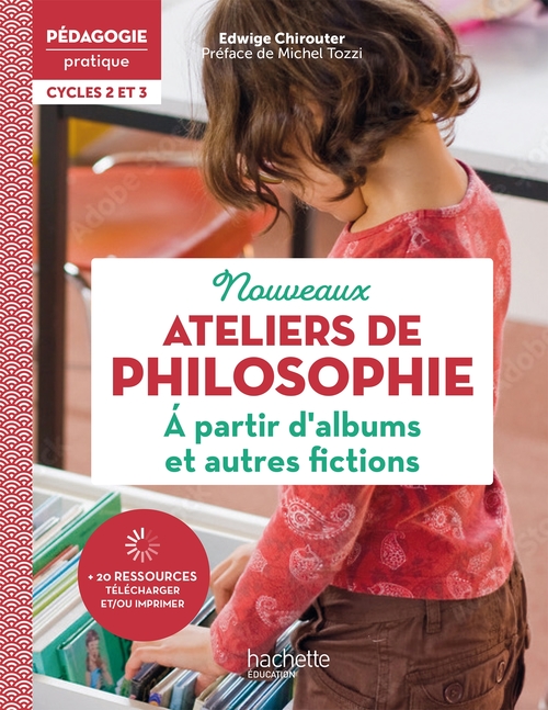 ebook cover of Pédagogie pratique Ateliers de philosophie à partir d'albums et autres fictions Cycl 2 & 3 ePubFXL22, by Edwige Chirouter
