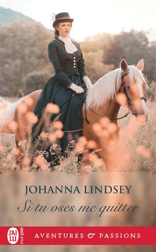 ebook cover of Si tu oses me quitter, by Johanna Lindsey