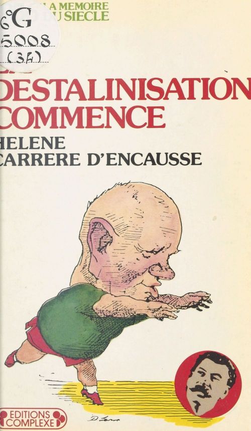 Couverture ebook de La Déstalinisation commence (1956), de Hélène Carrère d'Encausse