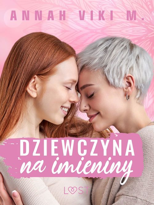 Couverture ebook de Dziewczyna na imieniny - lesbijskie opowiadanie erotyczne, de Annah Viki M.