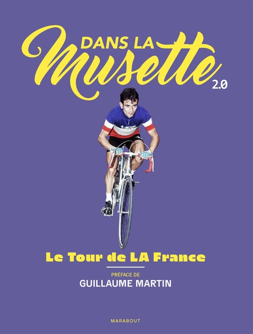 Couverture ebook de Dans la Musette  2.0 - Le Tour de LA France, de Dans la musette