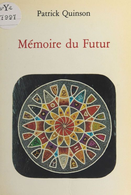 Couverture ebook de Mémoire du futur : Regard sur l'intérieur, de Patrick Quinson
