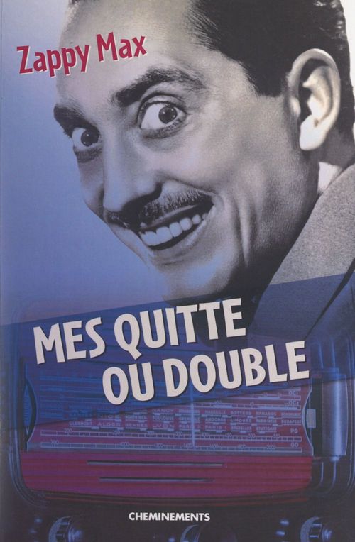 Couverture ebook de Mes quitte ou double, de Zappy Max
