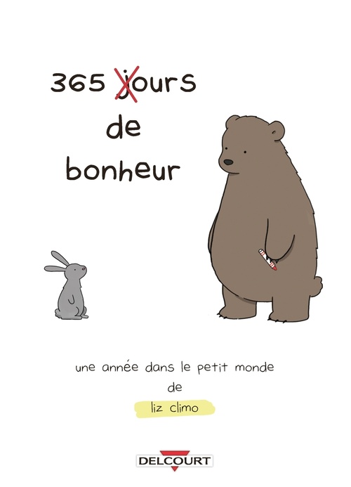 Couverture ebook de 365 ours de bonheur - Une année dans le petit monde de Liz Climo, de Liz Climo