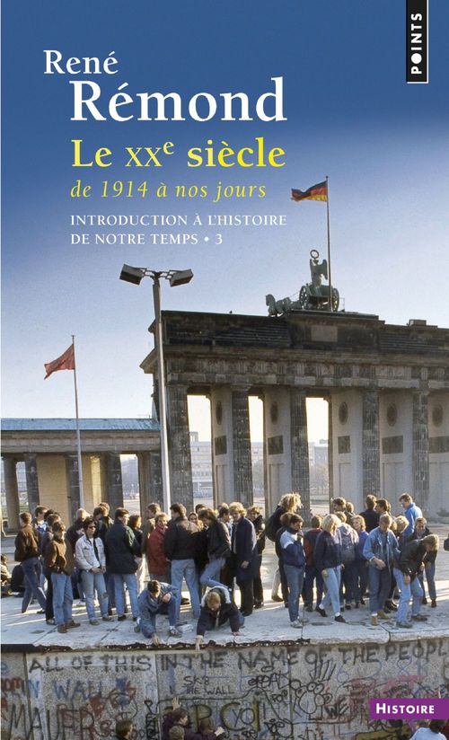 Couverture ebook de Introduction à l'histoire de notre temps. Le Vingtième Siècle (1914 à nos jours), de René Rémond