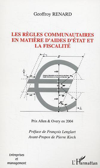 Couverture ebook de Les règles communautaires en matière d'aides d'état et la fiscalité, de Geoffroy Renard