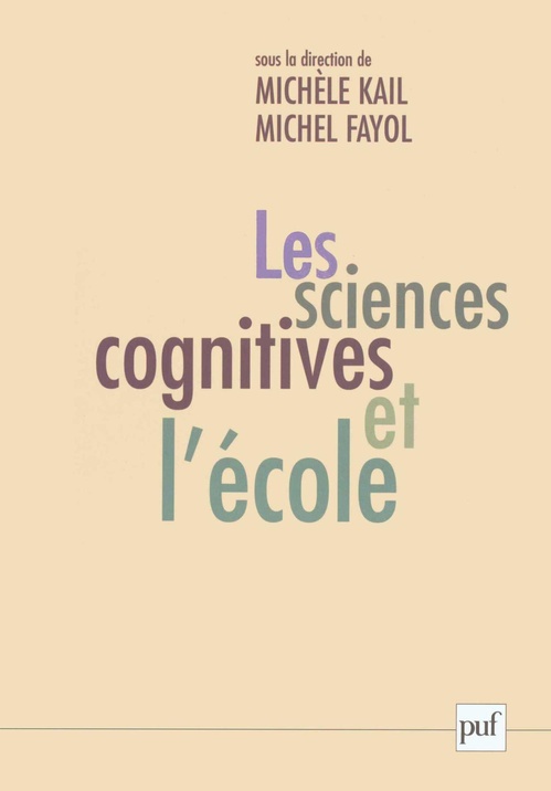 ebook cover of Les sciences cognitives et l'école, by Michel Fayol, Michèle Kail