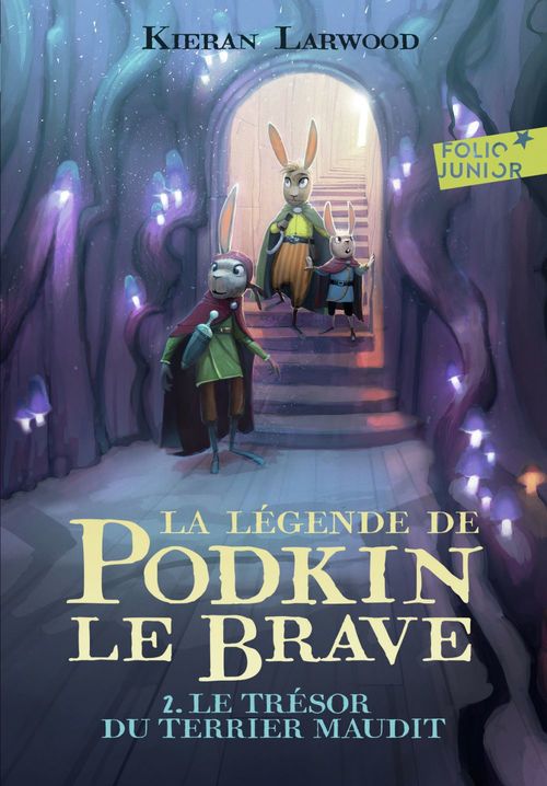ebook cover of La légende de Podkin Le Brave (Tome 2) - Le trésor du terrier maudit, by David Wyatt, Kieran Larwood