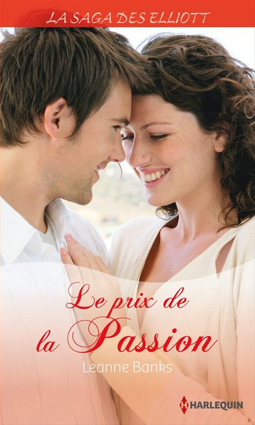 Couverture ebook de Le prix de la passion (Saga), de Leanne Banks