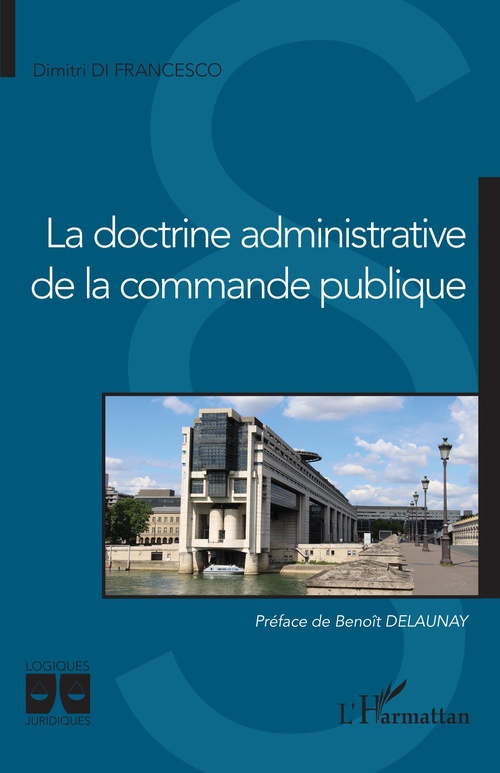 Couverture ebook de La doctrine administrative de la commande publique, de Dimitri Di Francesco