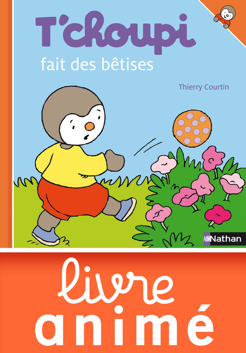 ebook cover of T'choupi fait des betises, by Thierry Courtin
