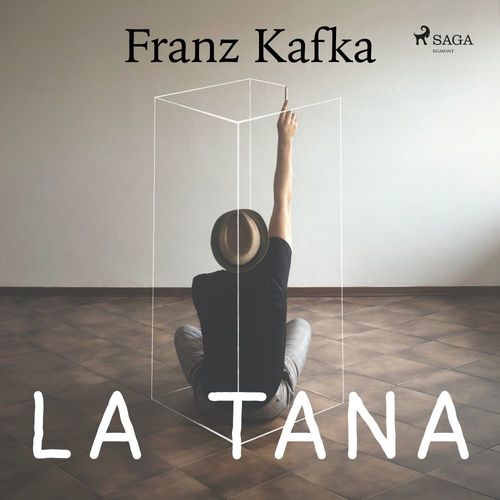 Couverture audiobook de La Tana, de Franz Kafka
