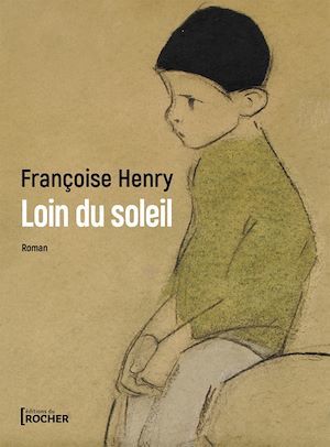 ebook cover of Loin du soleil, by Françoise Henry