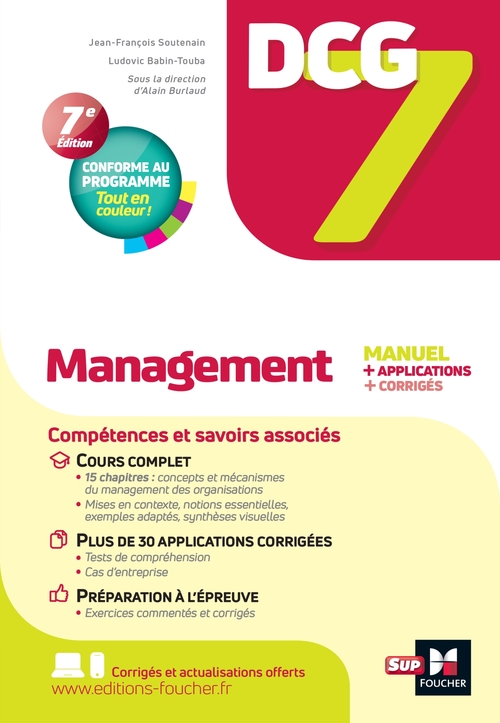 ebook cover of DCG 7 - Management - 7e édition - Manuel et applications, by Ludovic Babin-Touba, Alain Burlaud, Jean-François Soutenain