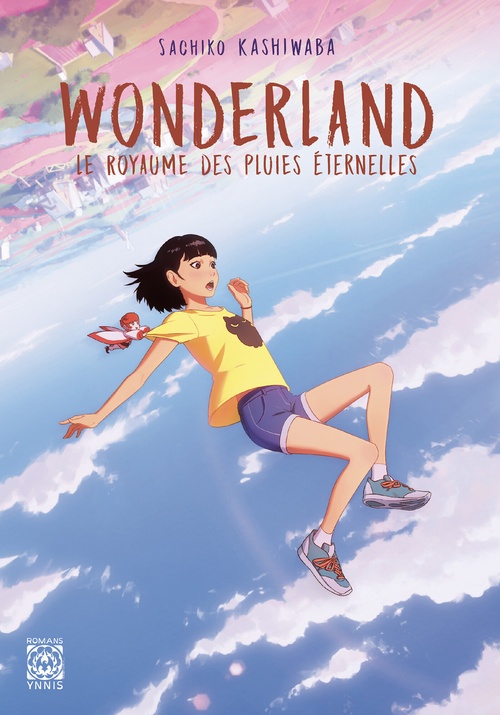 ebook cover of Wonderland, le royaume des pluies éternelles, by Sachiko Kashiwaba