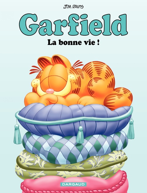 ebook cover of Garfield - Tome 9 - La bonne vie !, by Jim Davis