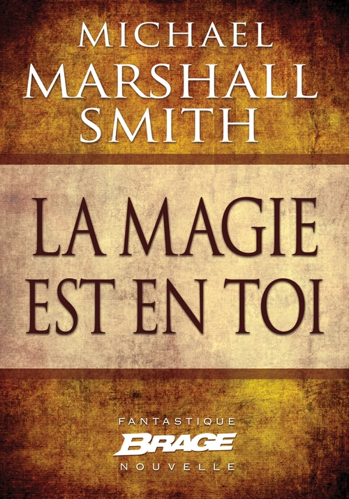 Couverture ebook de La magie est en toi, de Michael Marshall Smith