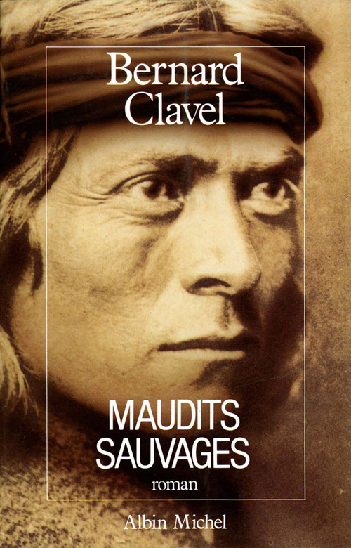 ebook cover of Maudits Sauvages, by Bernard Clavel
