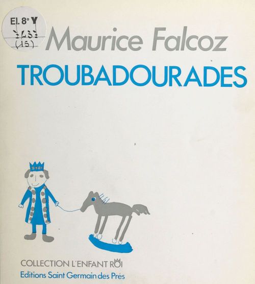 ebook cover of Troubadourades, by Maurice Falcoz