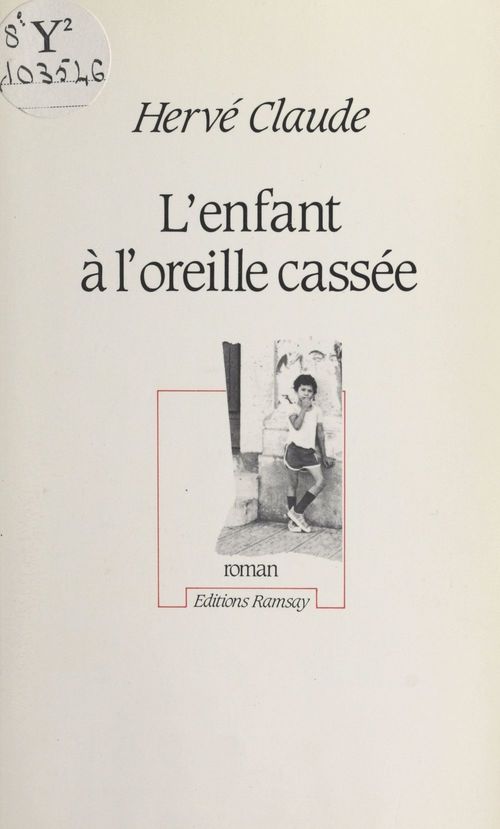 Couverture ebook de L'enfant à l'oreille cassée, de Claude Hervé