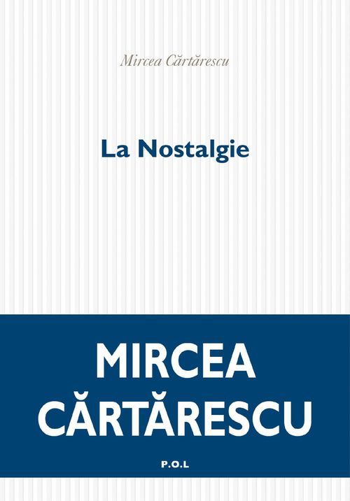 Couverture ebook de La Nostalgie, de Mircéa Cartarescu