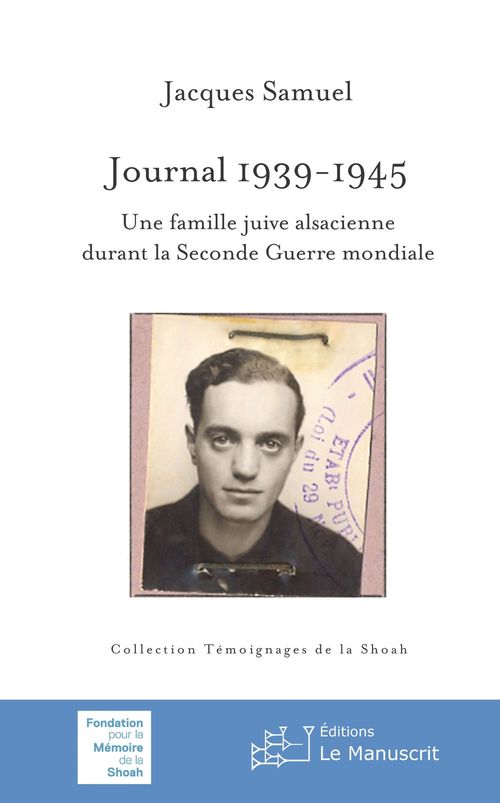 ebook cover of Journal 1939-1945. Une famille juive alsacienne durant la Seconde Guerre mondiale, by Jacques Samuel