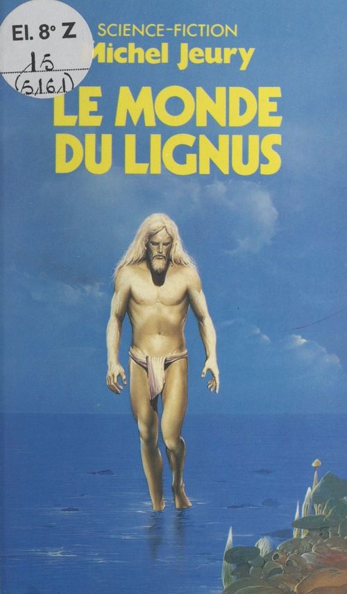 Couverture ebook de Le monde du Lignus, de Michel Jeury