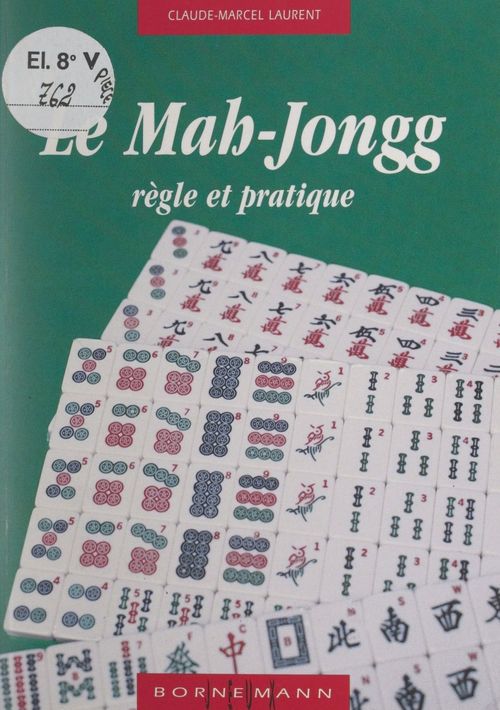 ebook cover of Le Mah-Jongg, by Claude-marcel Laurent