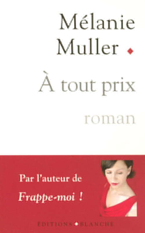 ebook cover of A tout prix, by Mélanie Muller