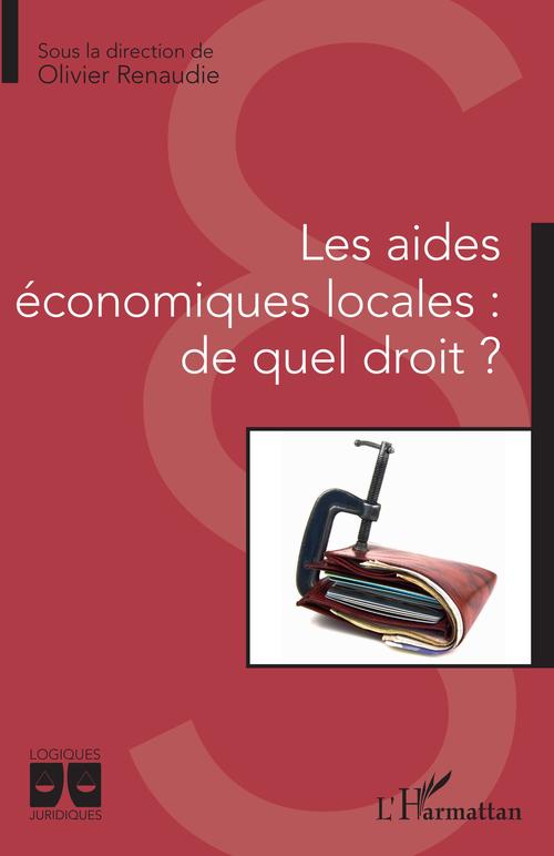 Couverture ebook de Les aides économiques locales : de quel droit ?, de Olivier Renaudie