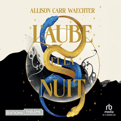 audiobook cover of Les Ordres Immortels, T1 : L'Aube et la Nuit, by Allison Carr Waechter