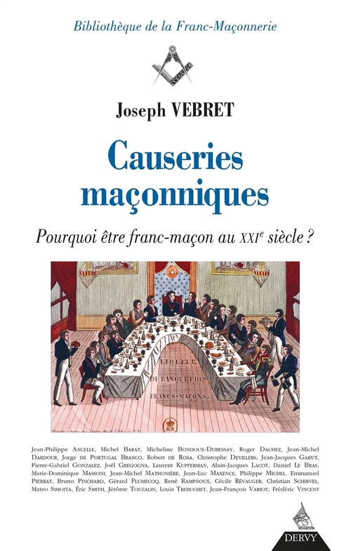 ebook cover of Causeries maçonniques - Pourquoi être franc-maçon au XXIe siècle ?, by Joseph Vebret