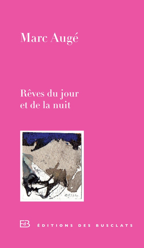 Couverture ebook de Rêves du jour et de la nuit, de Marc Augé