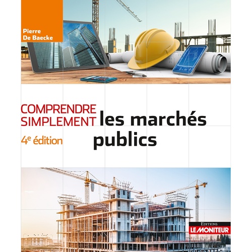 ebook cover of Comprendre simplement les marchés publics, by Pierre de Baecke