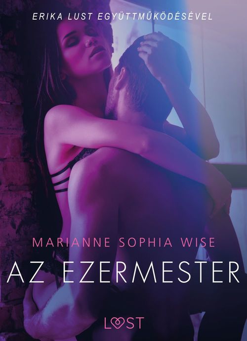 Couverture ebook de Az ezermester - Szex és erotika, de Marianne Sophia Wise