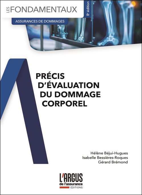Couverture ebook de Précis d'évaluation du dommage corporel, de Hélène Béjui-Hugues, Isabelle Bessière-Roques, Gérard Brémond