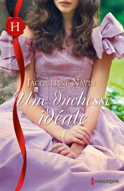 Couverture ebook de Une duchesse idéale, de Jacqueline Navin